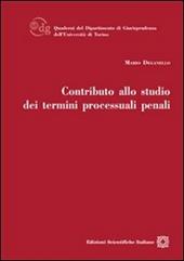 Contributo allo studio dei termini processuali penali