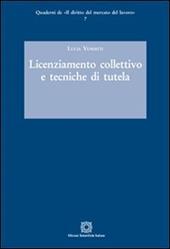 Licenziamento collettivo e tecniche di tutela