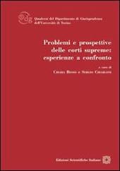 Problemi e prospettive delle corti supreme. Esperienze a confronto