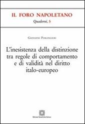 L' inesistenza della distinzione tra regole di comportamento e di validità nel diritto italo-europeo