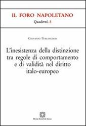 L' inesistenza della distinzione tra regole di comportamento e di validità nel diritto italo-europeo