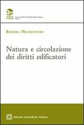 Natura e circolazione dei diritti edificatori