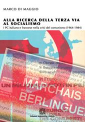 Alla ricerca della terza via al socialismo