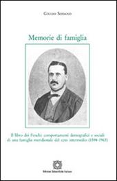 Memorie di famiglia. Il libro dei Foschi: comportamenti demografici e sociali di una famiglia meridionale del ceto intermedio (1594-1963)