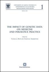 The impact of genetic data on medicine and insurance practice