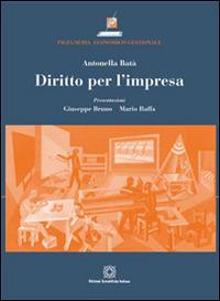 Diritto per l'impresa - Antonella Batà - Libro Edizioni Scientifiche Italiane 2014, Ingegneria economico-gestionale | Libraccio.it