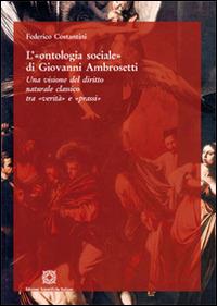 L'ontologia sociale di Giovanni Ambrosetti - Federico Costantini - Libro Edizioni Scientifiche Italiane 2014 | Libraccio.it