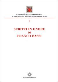 Scritti in onore di Franco Bassi  - Libro Edizioni Scientifiche Italiane 2015 | Libraccio.it
