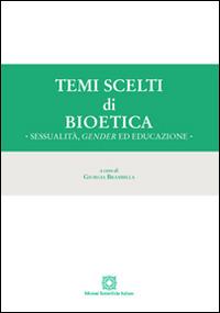 Temi scelti di bioetica  - Libro Edizioni Scientifiche Italiane 2015 | Libraccio.it