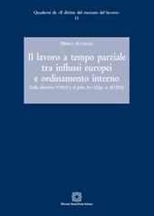 Il lavoro a tempo parziale tra influssi europei e ordinamento interno