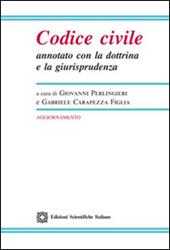 Codice civile annotato con la dottrina e la giurisprudenza. Aggiornamento 2016