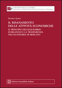 Il risanamento delle attività economiche - Federico Jorio - Libro Edizioni Scientifiche Italiane 2016, Univ. Calabria | Libraccio.it