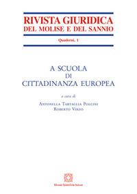 Scuola di cittadinanza europea - Antonella Tartaglia Polcini, Roberto Virzo - Libro Edizioni Scientifiche Italiane 2016 | Libraccio.it