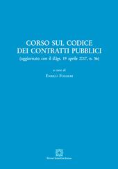 Corso sul codice dei contratti pubblici (aggiornamento con il d.lgs. 19 aprile 2017, n. 56). Con CD-Audio