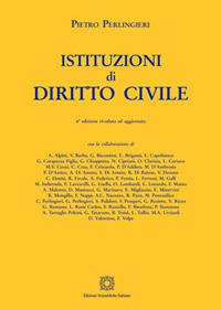 Istituzioni di diritto civile - Pietro Perlingieri - Libro Edizioni Scientifiche Italiane 2018, Manuali | Libraccio.it