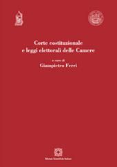 Corte costituzionale e leggi elettorali delle camere