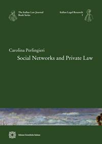 Social networks and private law - Carolina Perlingieri - Libro Edizioni Scientifiche Italiane 2017, The Italian law journal book series | Libraccio.it