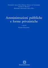 Amministrazioni pubbliche e forme privatistiche