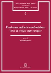 L'assistenza sanitaria transfrontaliera. Verso un welfare state europeo?