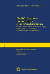 Nullità, funzione nomofilattica e sanzioni disciplinari