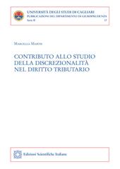 Contributo allo studio della discrezionalità nel diritto tributario