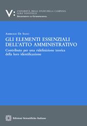 Gli elementi essenziali dell'atto amministrativo