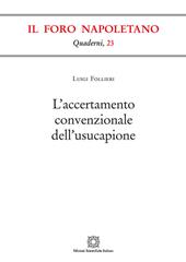 L'accertamento convenzionale dell'usucapione