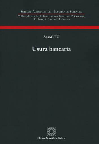 Usura bancaria  - Libro Edizioni Scientifiche Italiane 2018, Scienze assicurative. Insurance sciences | Libraccio.it