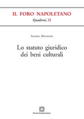 Lo statuto giuridico dei beni culturali