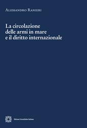 La circolazione delle armi in mare e il diritto internazionale