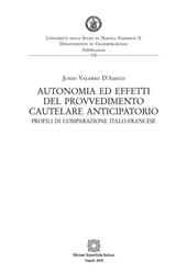 Autonomia ed effetti del provvedimento cautelare anticipatorio. Profili di comparazione italo-francese