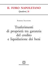 Trasferimenti di proprietà tra garanzia del credito e liquidazione dei beni