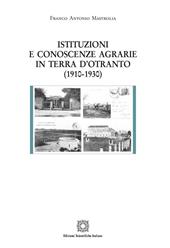 Istituzioni e conoscenze agrarie in Terra d'Otranto (1910-1930)