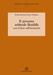 Il processo arbitrale flessibile (con il focus sull'istruttoria)