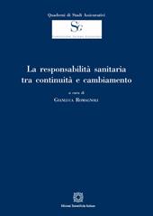 La responsabilità sanitaria tra continuità e cambiamento