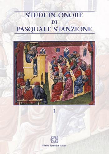 Studi in onore di Pasquale Stanzione. Vol. 1-3  - Libro Edizioni Scientifiche Italiane 2018 | Libraccio.it