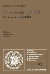 La vocazione ereditaria diretta e indiretta