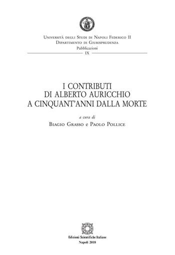 I contributi di Alberto Auricchio a cinquant'anni dalla morte  - Libro Edizioni Scientifiche Italiane 2018, Univ. Napoli | Libraccio.it