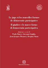 Le juge et les nouvelles formes de democratie participative-Il giudice e le nuove forme di democrazia partecipativa