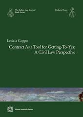 Contract as a tool for getting-to-yes: a civil law perspective