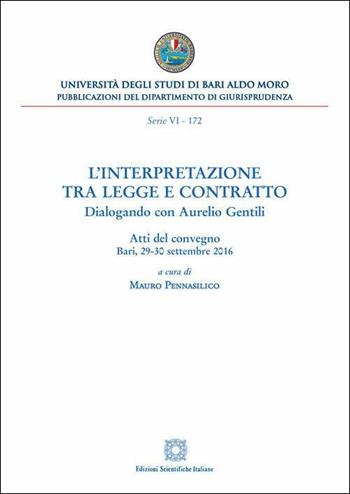L'interpretazione tra legge e contratto  - Libro Edizioni Scientifiche Italiane 2019, Univ. Bari-Dipartimento di giusrisprudenza. 6° serie | Libraccio.it