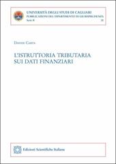 L'istruttoria tributaria sui dati finanziari