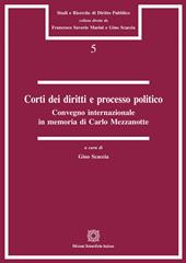 Corti dei diritti e processo politico. Convegno internazionale in memoria di Carlo Mezzanotte (Roma, 20 aprile 2017)