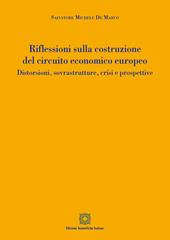 Riflessioni sulla costruzione del circuito economico europeo