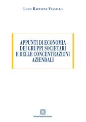 Appunti di economia dei gruppi societari e delle concentrazioni aziendali