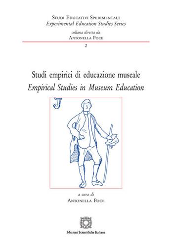 Studi empirici di educazione museale-Empirical studies in museum education  - Libro Edizioni Scientifiche Italiane 2019, Studi educativi sperimentali | Libraccio.it