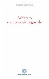 Arbitrato e autonomia negoziale