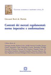 Contratti dei mercati regolamentati: norma imperative e conformazione