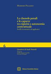 Le clausole penali e le caparre tra tipicità e autonomia contrattuale