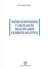 Potere di disposizione e circolazione delle situazioni giuridiche soggettive